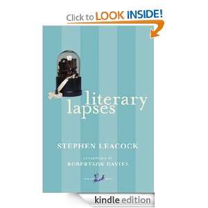 Literary Lapses: Stephen Leacock, Robertson Davies:  Kindle 