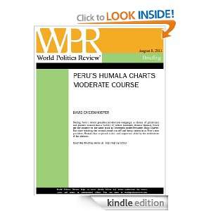 Perus Humala Charts Moderate Course (World Politics Review Briefing 