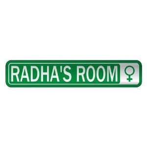   RADHA S ROOM  STREET SIGN NAME: Home Improvement