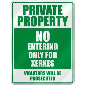   PROPERTY NO ENTERING ONLY FOR XERXES  PARKING SIGN: Home Improvement