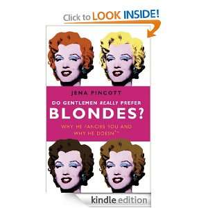 Do Gentlemen Really Prefer Blondes? Jena Pincott  Kindle 
