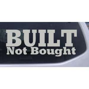   3in    Built Not Bought Off Road Car Window Wall Laptop Decal Sticker