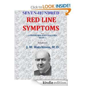 SEVEN HUNDRED RED LINE SYMPTOMS : Homeopathy: J. W. Hutchison:  