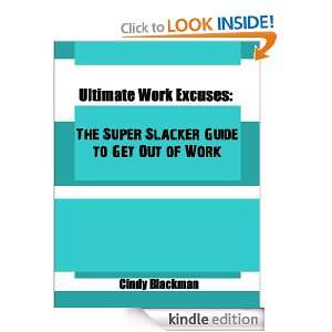   Guide to Get Out of Work Cindy Blackman  Kindle Store