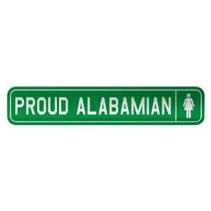     PROUD ALABAMIAN  STREET SIGN STATE ALABAMA