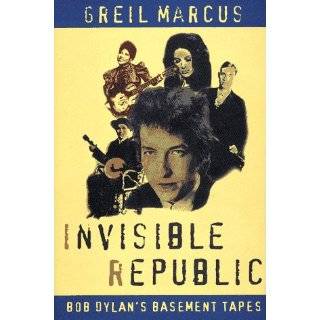   Bob Dylan by Greil Marcus: Writings 1968 2010: Explore similar items