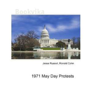  1971 May Day Protests: Ronald Cohn Jesse Russell: Books