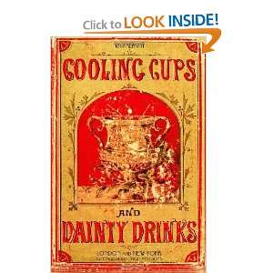   Cups and Dainty Drinks 1869 Reprint [Paperback]: Ross Brown: Books
