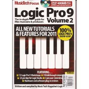 Musictech Focus Logic Pro 9 Vol 2 Magazine 2011: editors of musictech 
