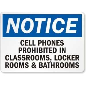  Notice: Cellular Phones prohibited in Classrooms, Locker 