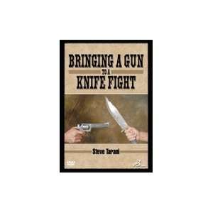  Bringing a Gun to a Knife Fight DVD by Steve Tarani 