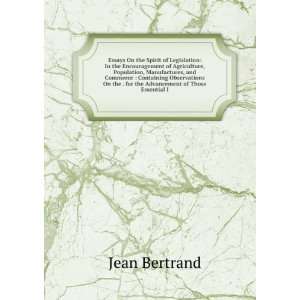   the . for the Advancement of Those Essential I Jean Bertrand Books