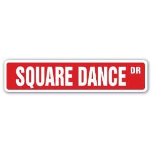  SQUARE DANCE Street Sign folf dancing caller modern 