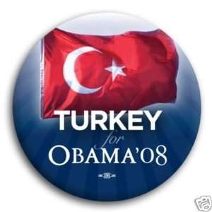  PREORDER TURKEY 4 OBAMA POLITICAL BUTTON 2 1/4 