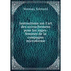   pour les sages femmes de la campagne microforme Edouard Moreau Books