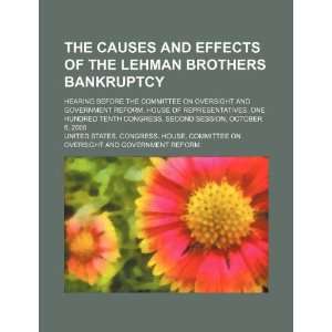  The causes and effects of the Lehman Brothers bankruptcy 