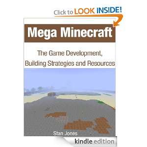 Mega Minecraft: The Game Development, Building Strategies and 