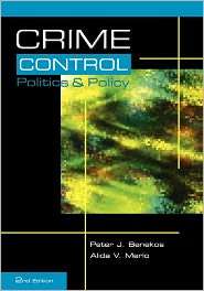 Crime Control, Politics and Policy (1st edition title Whats Wrong 