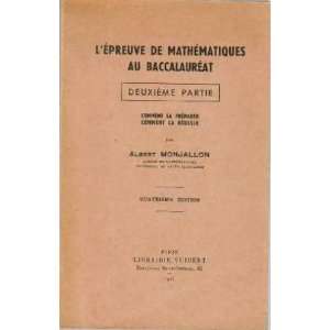   au baccalauréat deuxième partie Monjallon Albert Books