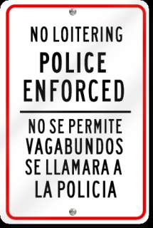 No Loitering Bilingual Sign  