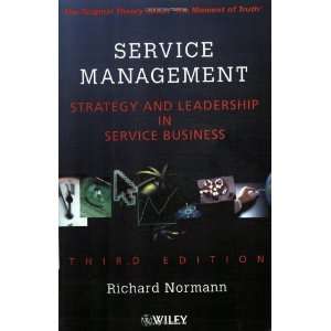 Service Management : Strategy and Leadership in Service Business, 3rd 