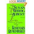 Rosemary Remembered (China Bayles Mystery) by Susan Wittig Albert 