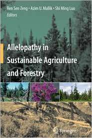 Allelopathy in Sustainable Agriculture and Forestry, (0387773363), Ren 