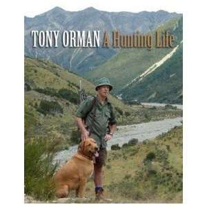  A Hunting Life: Orman Tony: Books