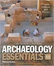 Archaeology Essentials Theories, Methods, and Practice, (0500289123 