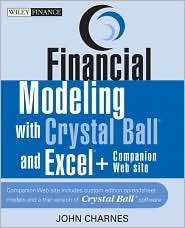 Financial Modeling with Crystal Ball and Excel + CD, (0471779725 
