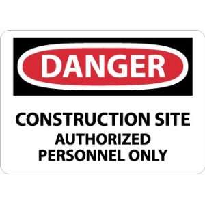 D247AD   Danger, Construction Site Authorized Personnel Only, 20 X 28 