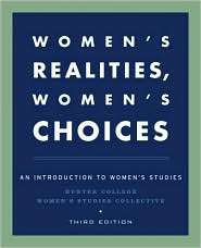 Womens Realities, Womens Choices An Introduction to Womens Studies 