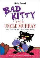 Bad Kitty vs. Uncle Murray Nick Bruel