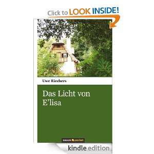 Das Licht von Elisa (German Edition) Uwe Riechers  