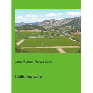  California wine Ronald Cohn Jesse Russell Books