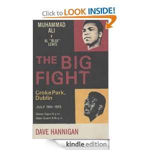 The Big Fight Muhammad Ali vs Al Blue Lewis Dave Hannigan  