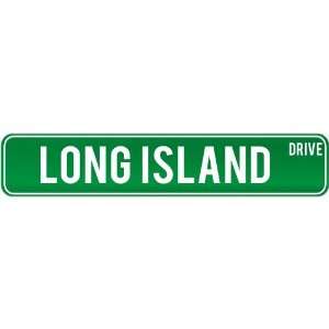   Long Island Drive   Sign / Signs  Bahamas Street Sign City: Home