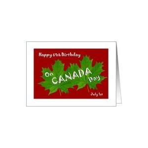  Happy 69th Birthday   On Canada Day Card Health 