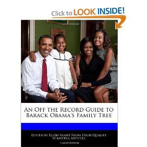   to Barack Obamas Family Tree (9781240199730): Ellen Marie: Books