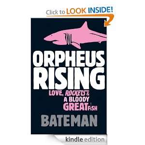 Orpheus Rising Bateman  Kindle Store