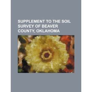   of Beaver County, Oklahoma (9781234440169) U.S. Government Books
