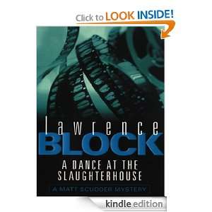Dance At The Slaughterhouse (Matt Scudder Mystery) Lawrence Block 