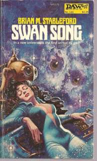 SWAN SONG~SCI FI PB BOOK~1975~BRIAN M. STABLEFORD  
