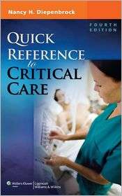 Quick Reference to Critical Care, (1608314642), Nancy H. Diepenbrock 