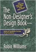 The Non Designers Design Book Design and Typographic Principles for 