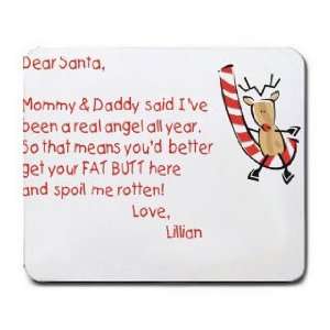  Dear Santa Letter Spoil Lillian Rotten Mousepad: Office 
