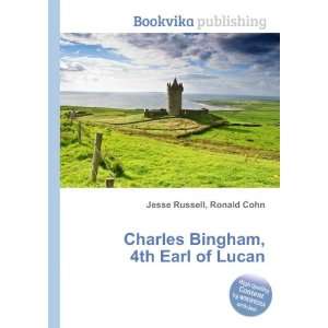   Charles Bingham, 4th Earl of Lucan Ronald Cohn Jesse Russell Books