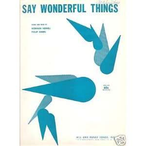  Sheet Music Say Wonderful Things 93 