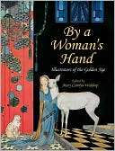 By a Womans Hand: Mary Carolyn Waldrep