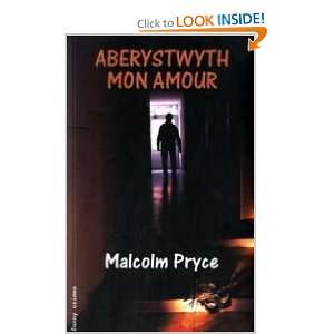  Aberystwyth Mon Amour (9783926126597): Malcolm Pryce 